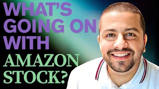 What's Going on With Amazon Stock? | AMZN Stock Analysis