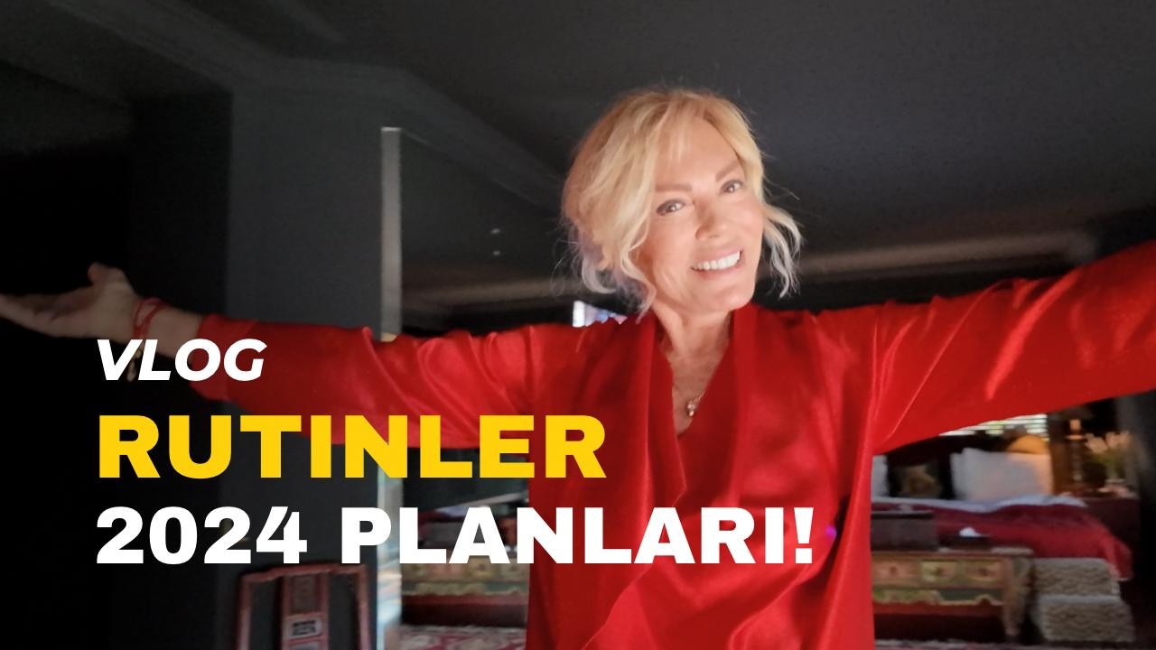 Vlog - RUTİNLER❗️YAP Listesi ve 2024 Planları - Semiramis Pekkan