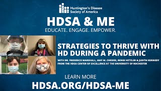 HDSA & ME: Strategies to Thrive with HD During a Pandemic