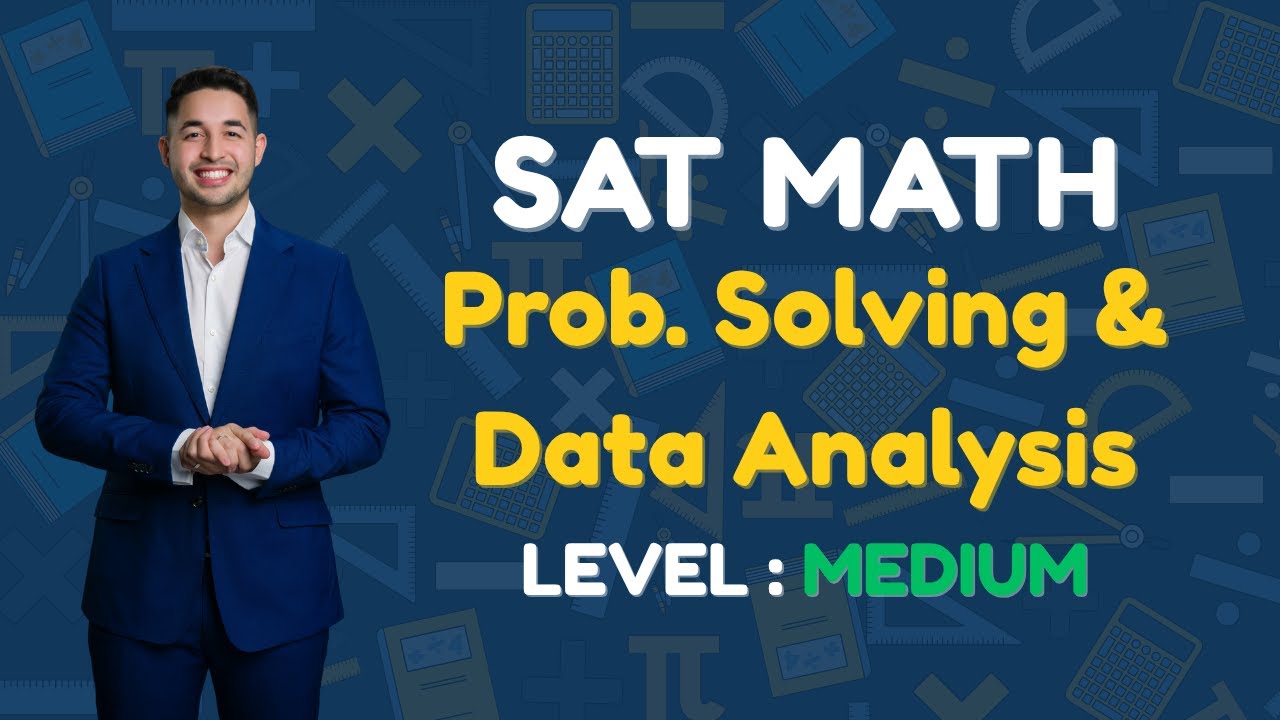 SAT Math for Spanish Speakers - Problem Solving & Data Analysis - Medium
