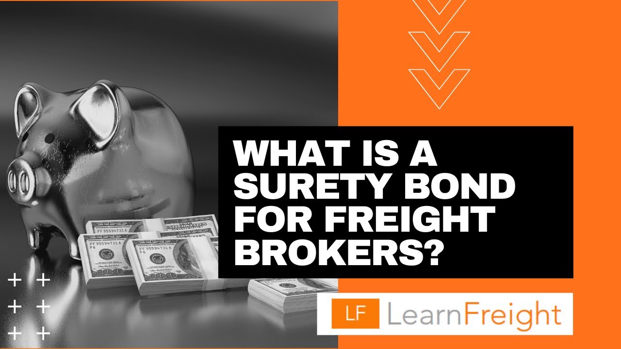 What is a Surety Bond in Freight Brokering (in 3 minutes)? YouTube