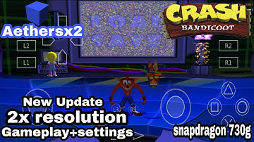Crash Bandicoot Aethersx2 | 2x Resolution Gameplay Snapdragon 730g