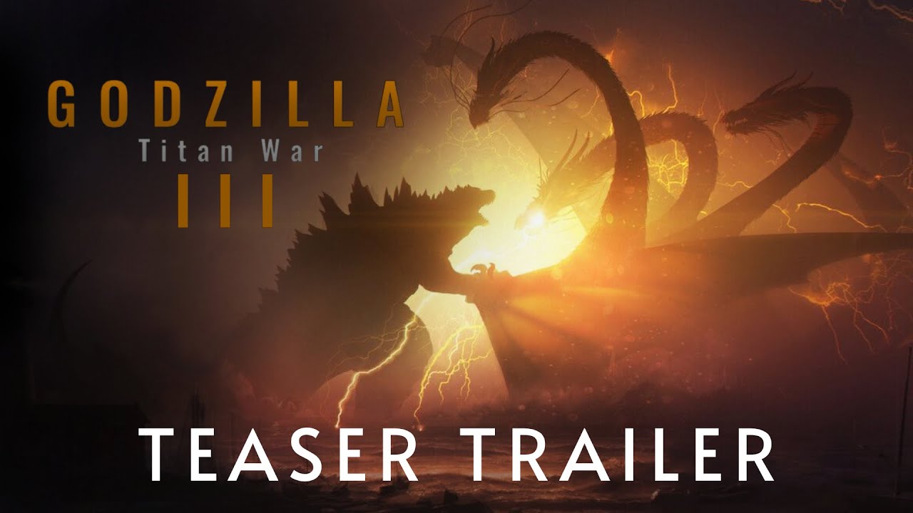 Godzilla Three Godzilla 3: Titan War (2023) - Trailer Concept (Fan-Made) - YouTube