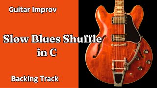 Video thumbnail of "Slow Blues Shuffle in C - Guitar Backing Track Jam - Slow Tempo"