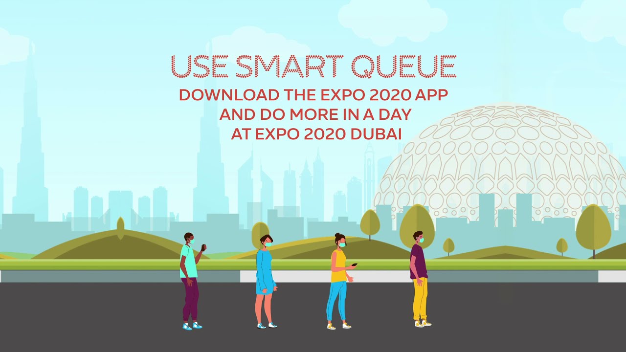 Expo 2020 Dubai | Expo 2020 Dubai Smart Queue