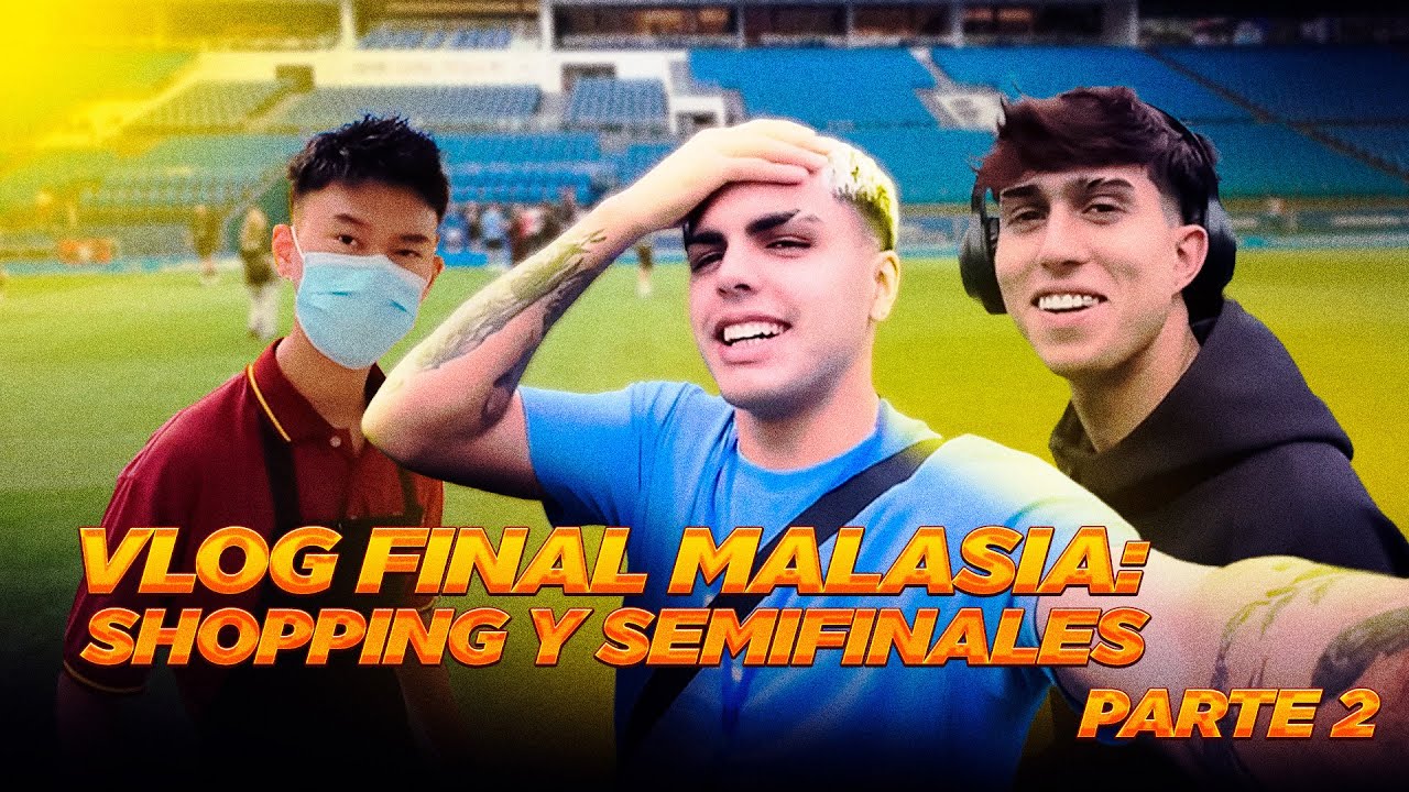 VLOG MALASIA PARTE FINAL