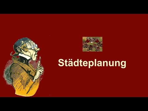 FoETipps: Städteplanung in Forge of Empires (deutsch)