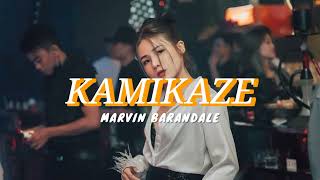 Piaw - KAMIKAZE Ft. Ever Salikara x Arsyih Idrak x EIBIIEND ( MARVIN BARANDALE ) remix