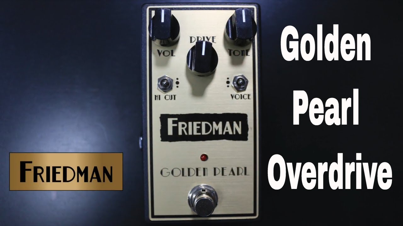 Friedman Golden Pearl OverDrive Pedal - Rogue Guitar Shop
