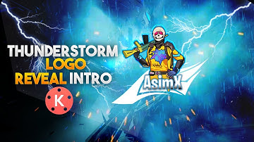 How to make thunderstorm Logo revel intro in kinemaster|AsimX Gaming