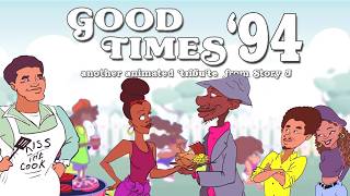 Good Times '94 | An Animated Tribute to creator ERIC MONTE