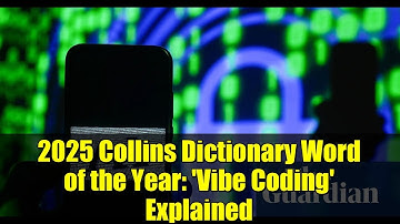 2025 Collins Dictionary Word of the Year: 
