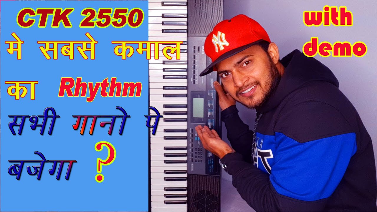 best rhythm for all types of songs in Casio CTK 2550 YouTube