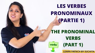 French Grammar | Les verbes pronominaux (Pronominal verbs) (Part 1/2) | By Suchita | +91-8920060461