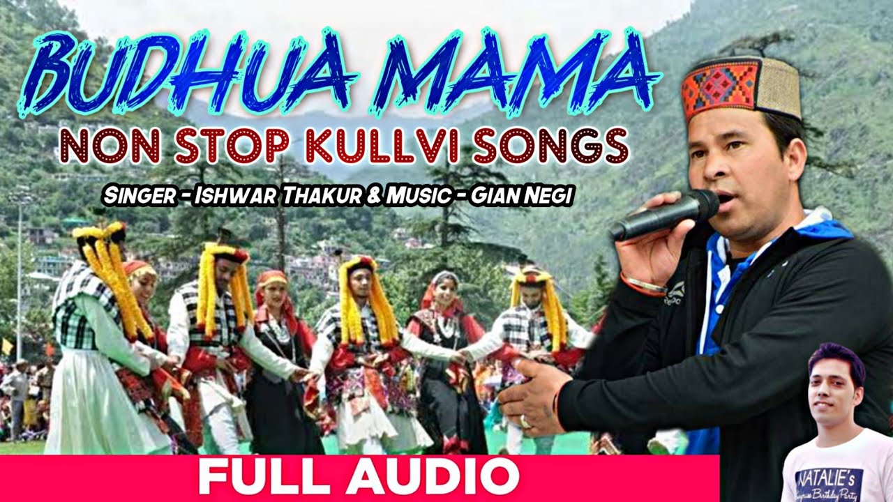 Budhua Mama  Kullvi Non Stop Pahari Songs  Ishwar Thakur  Music RiderZ