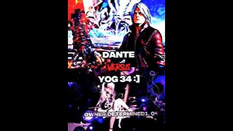 YOG Sothoth [GGZ] VS Dante #VergilMotivation