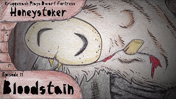 Honeystoker Ep.11 - Bloodstain
