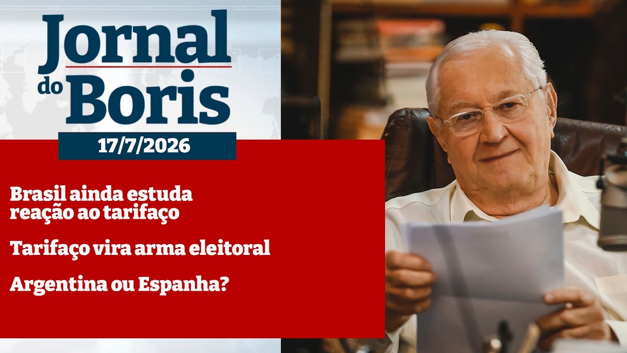 17/07/2026 📰🌐 Notícias do dia com BORIS CASOY via Web Site no YouTube sempre!