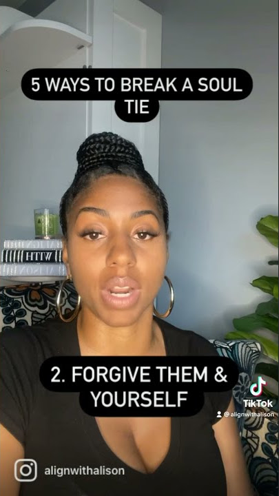5 Ways To Break A Soul Tie #Shorts