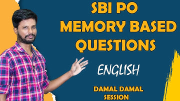 DAMAL DAMAL SESSION | SBI PO MEMORY BASED QUESTIONS | ENGLISH |  MR. ABITH