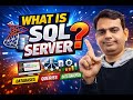 Day 1: Microsoft SQL Server Complete Course | Beginner to Advanced | What is SQL SERVER #sqlserver