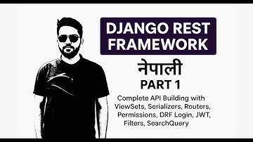 API Development with Django REST Framework - Part 1: Setup, Model, ViewSets, Serializers, and Router
