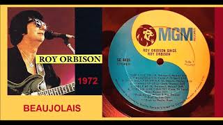 Roy Orbison - Beaujolais &#39;Vinyl&#39;