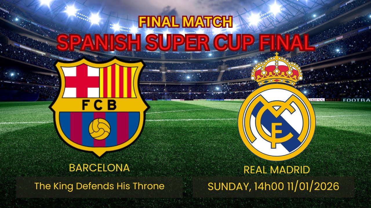 Barcelona vs Real Madrid Prediction |The King Defends His Throne|Final Match Spanish Super Cup Final