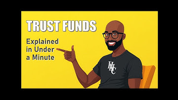 Trust Funds explain in less then an hour