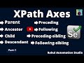 🔥Master XPath Axes in Selenium | Parent, Ancestor, Child & Sibling Explained in Selenium - Part1🔥