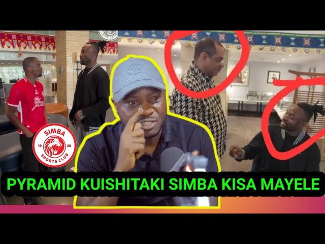 JEMEDARI; MAYELE AIPONZA SIMBA PYRAMID WASHITAKI NANI AMETOA RIDHAA KUZUNGUMZIA USAJILI... class=