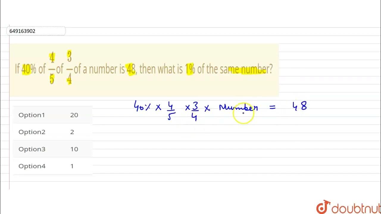 if-40-of-4-5of-3-4of-a-number-is-48-then-what-is-1-of-the-same