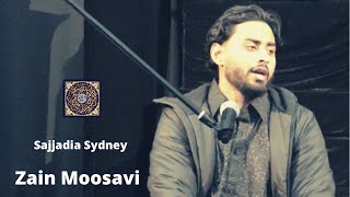 Zain Moosavi Teri Zehra Pe Musibat Ki Ghadi Hai Sajjadia Sydney 2022