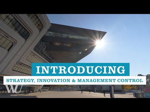 Introducing Strategy, Innovation & Management Control - Master&rsquo;s Programs at WU Vienna