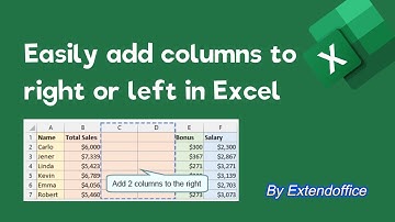 Easily add columns to right or left of the selected column in Excel