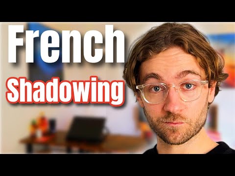 French Shadowing Practice Improve Your Pronunciation
