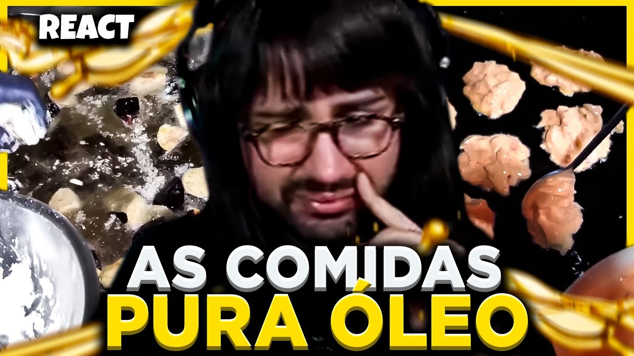 ESSA COMIDA TÁ PURA ÓLEO 😣 | REACT  - Samira Close