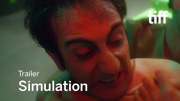 SIMULATION Trailer | TIFF 2017