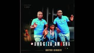 AMAGEZA AMASHA  ITHUNA LAMI