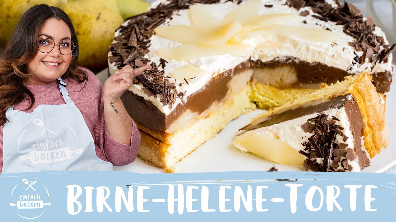 Birne Helene Torte | Sahnetorte Birne Helene | Schoko Birnen Torte 🍐🎂 😍 ...