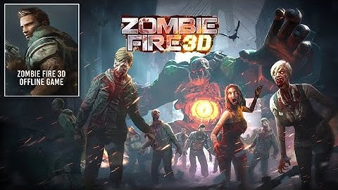 Zombie Fire 3D: Offline Game Play