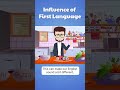 Influence of First Language