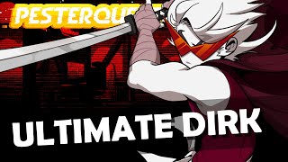 Video thumbnail of "PESTERQUEST - Ultimate Dirk's Theme"