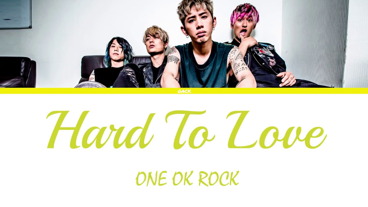 ONE OK ROCK   Hard to Love  Lyrics EngEsp