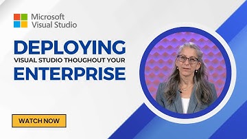 Deploying Visual Studio Throughout Your Enterprise