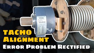 ME ENGINES TACHO ALIGNMENT ERROR PROBLEM RECTIFIED | SEA LEGEND |