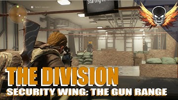 The Division - Gun Range Security Wing Upgrade