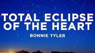 Bonnie Tyler - Total Eclipse of the Heart (Lyrics) Resimi