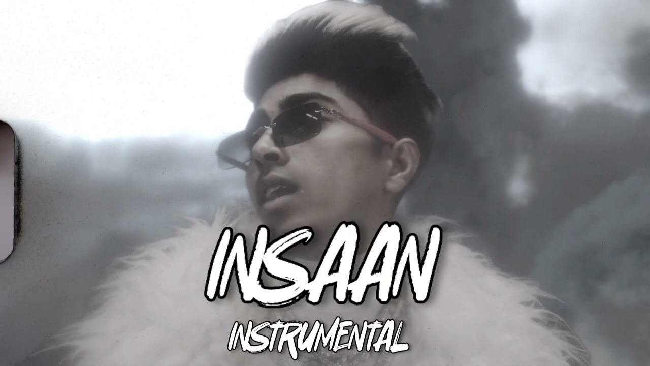 MC STAN - INSAAN (Instrumental)/ Reprod.by - cjchiragbeatz