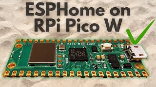 ESPHome on Raspberry Pi Pico W